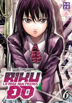 Riku-Do - la rage aux poings Tome 6