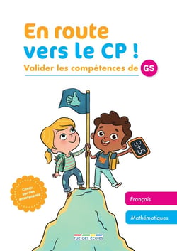 En route vers le CP ! valider les compétences de GS