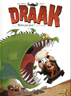 Drâak Tome 1 : même pas peur !