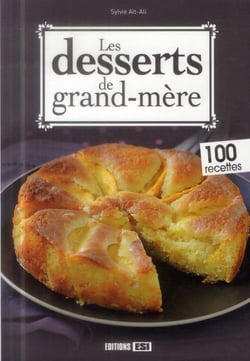 Les desserts de grand-mère