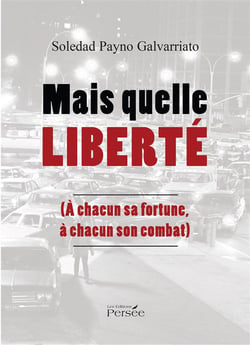 Mais quelle liberte