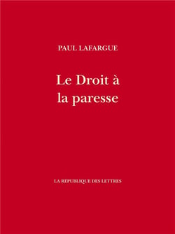 Le Droit à la paresse