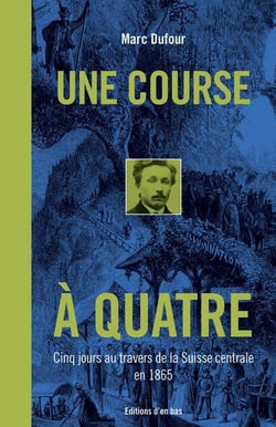 Une course a quatre - cinq jours au travers de la suisse centrale en 1865