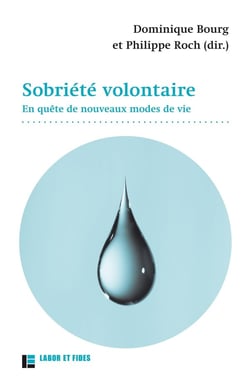 Sobriété volontaire - en quête de nouveaux modes de vie