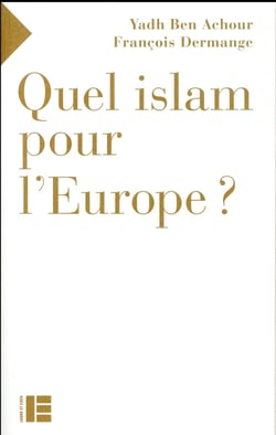 Quel islam pour l'europe?