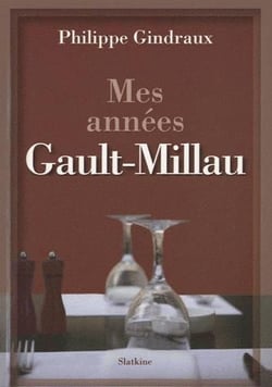 Mes années Gault-Millau
