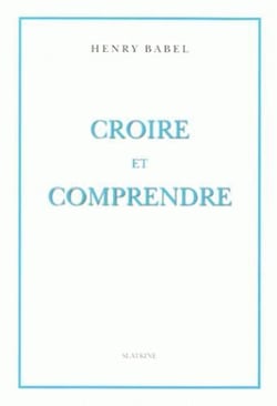 Croire et comprendre