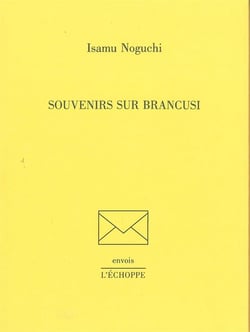 Souvenirs sur Brancusi
