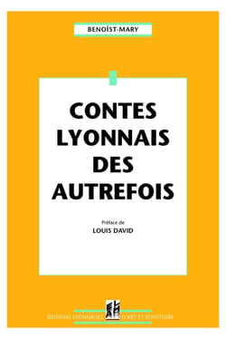 Contes lyonnais des autrefois