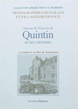 Aperçu de l'histoire de Quintin et ses environs