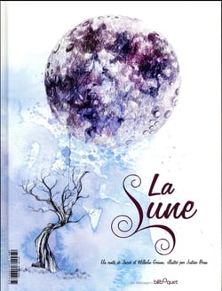 Les grands contes - Grimm - Raiponce - la lune