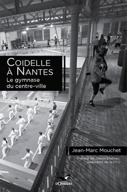 Coidelle à Nantes, le gymnase du centre-ville