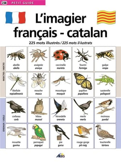 L'imagier français/catalan - 225 mots illustrés/225 mots il-lustrats