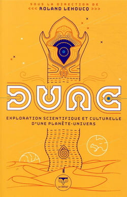 Dune : Exploration scientifique et culturelle d'une planète-univers