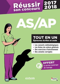 Reussir son concours - as/ap - tout en un - épreuves écrites, épreuve orale (édition 2017/2018)