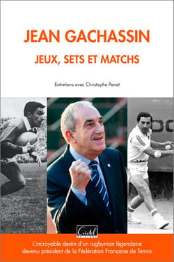 Jean Gachassin, jeux, sets et matchs