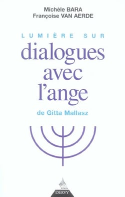 Lumiere sur dialogues avec l'ange de gitta mallas z