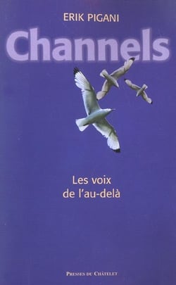 Channels, les voix de l'au-delà
