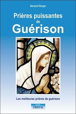 Prières puissantes de guérison - les meilleures prières de guérison