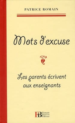 Mots D'Excuse : Les Parents Ecrivent Aux Enseignants
