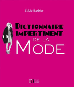 Dictionnaire impertinent - la mode