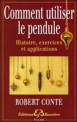 Comment utiliser le pendule - histoire, exercices et applications