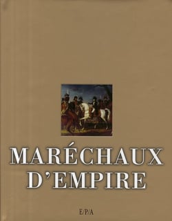 Les maréchaux d'empire