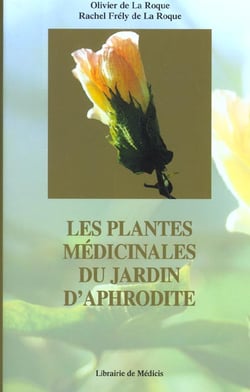 Les plantes medicinales du jardin d'aphrodite