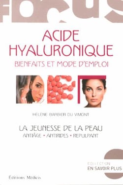 L'acide hyaluronique - bienfaits et mode d'emploi