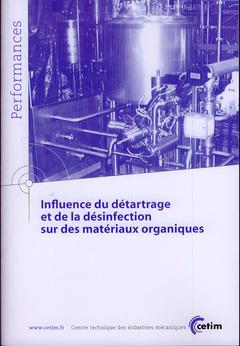 Influence du détartrage et de la désinfection sur des matériaux organiques