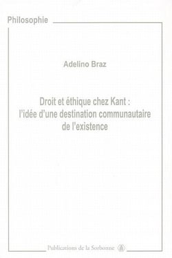 Droit et éthique chez Kant : l'idée d'une destination communautaire de l'existence