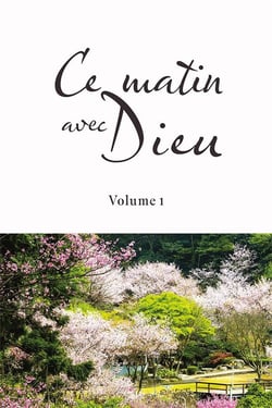 Ce matin avec Dieu : Volume 1