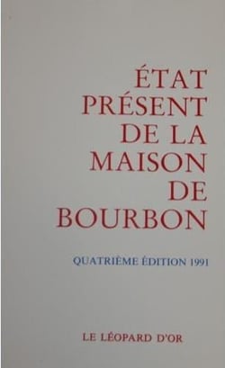 État présent de la Maison de Bourbon (4e édition)