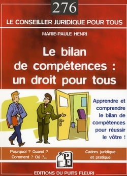 Le bilan de competences : un droit pour tous - apprendre et comprendre le bilan de competences pour