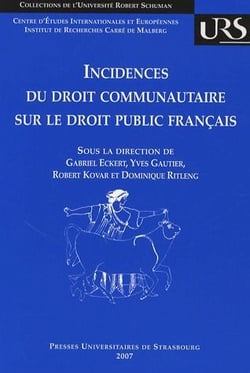 Incidences du droit communautaire sur le droit public français