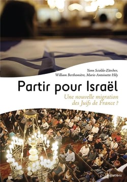 Partir pour Israël : une nouvelle migration de Juifs de France ?