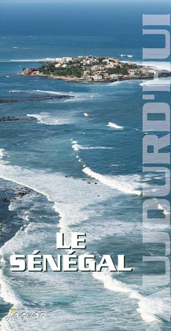 LE SENEGAL, AUJOURD'HUI