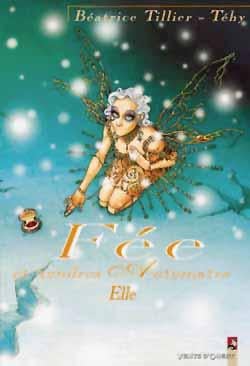 Fée et tendres automates Tome 2 - Elle