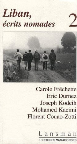 Liban, écrits nomades Tome 2
