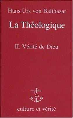 La théologique Tome 2 - vérité de Dieu