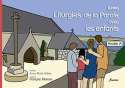 Liturgies de la parole avec les enfants - année A