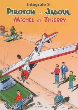 Michel et Thierry - intégrale t.3