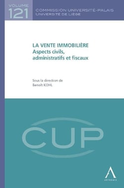 La vente immobilière - aspects civils, administratifs et fiscaux