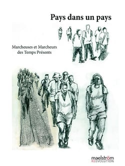 Pays dans un pays - marcheuses et marchands des temps présents
