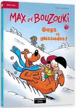 Max et bouzouki t.1 - gags et glissades