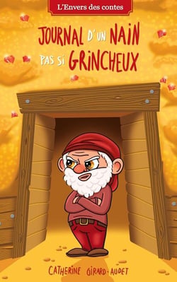 L'envers des contes Tome 4 : journal du nain pas si grincheux