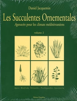 Les succulentes ornementales t.2