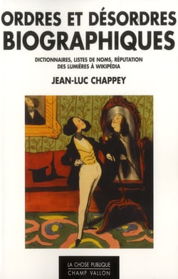 Ordres et desordres biographiques