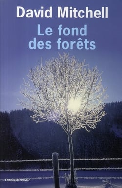 Le fond des forêts