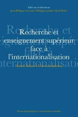 Recherche et enseignement supérieur face à l'internationalisation : France, Suisse et Union européenne